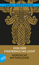 Von der Finsternis ins Licht - Nordische Mythologie