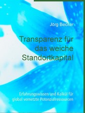 Transparenz für das weiche Standortkapital