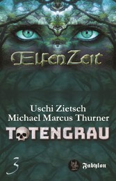 Elfenzeit 3: Totengrau