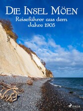 Die Insel Möen - Reiseführer