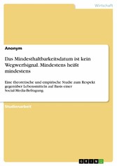 Das Mindesthaltbarkeitsdatum ist kein Wegwerfsignal. Mindestens heißt mindestens