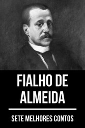 7 melhores contos de Fialho de Almeida