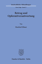 Betrug und Opfermitverantwortung.