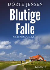 Blutige Falle. Ostfrieslandkrimi