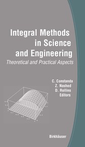 Integral Methods in Science and Engineering