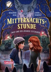 Mitternachtsstunde 2: Emily und der löchrige  Zeitzauber