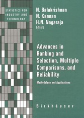 Advances in Ranking and Selection, Multiple Comparisons, and Reliability