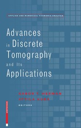 Advances in Discrete Tomography and Its Applications