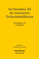 Der Besondere Teil der chinesischen Zivilrechtskodifikation