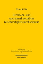 Der finanz- und kapitalmarktrechtliche Gleichwertigkeitsmechanismus