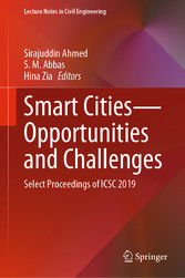 Smart Cities-Opportunities and Challenges