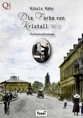 Die Farbe von Kristall - Teil 2