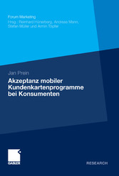 Akzeptanz mobiler Kundenkartenprogramme bei Konsumenten