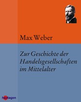 Zur Geschichte der Handelsgesellschaften im Mittelalter