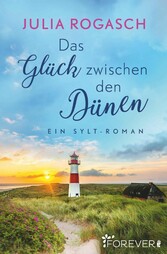 Das Glück zwischen den Dünen