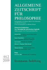 Allgemeine Zeitschrift für Philosophie: Primat des Praktischen. Zur Aktualität der griechischen Sophistik Heft 44.2/2019