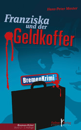 Franziska und der Geldkoffer