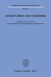 Arnold Gehlen zum Gedächtnis.