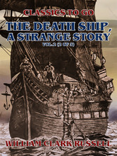 The Death Ship, A Strange Story, Vol.2 (of 3)