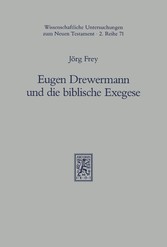 Eugen Drewermann und die biblische Exegese