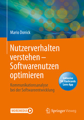 Nutzerverhalten verstehen - Softwarenutzen optimieren