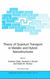 Theory of Quantum Transport in Metallic and Hybrid Nanostructures