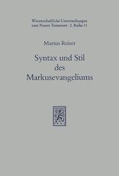 Syntax und Stil des Markusevangeliums im Lichte der hellenistischen Volksliteratur