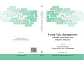 Flood Risk Management: Hazards, Vulnerability and Mitigation Measures