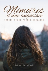 Mémoires d&apos;une angoissée