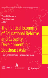 The Political Economy of Educational Reforms and Capacity Development in Southeast Asia