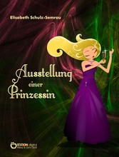 Ausstellung einer Prinzessin