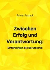 Zwischen Erfolg und Verantwortung