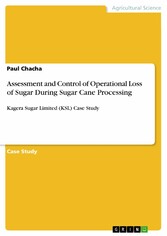 Assessment and Control of Operational Loss of Sugar During Sugar Cane Processing