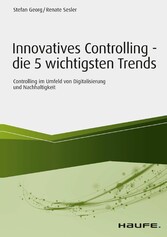 Innovatives Controlling - die 5 wichtigsten Trends