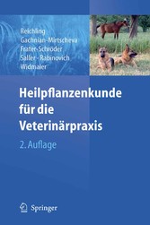 Heilpflanzenkunde für die Veterinärpraxis