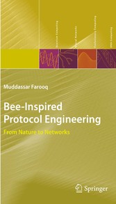 Bee-Inspired Protocol Engineering