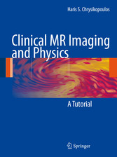 Clinical MR Imaging and Physics