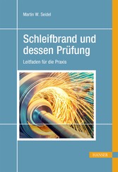 Schleifbrand und dessen Prüfung