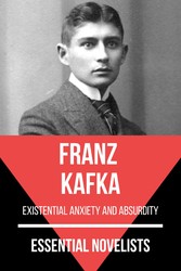 Essential Novelists - Franz Kafka