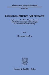 Kirchenrechtliches Arbeitsrecht.