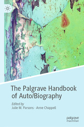 The Palgrave Handbook of Auto/Biography