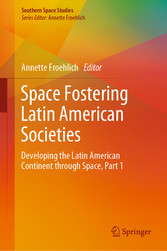 Space Fostering Latin American Societies