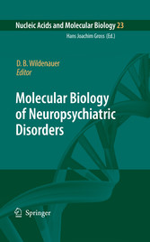 Molecular Biology of Neuropsychiatric Disorders