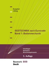 Geotechnik nach Eurocode Band 1: Bodenmechanik