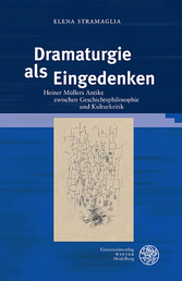 Dramaturgie als Eingedenken