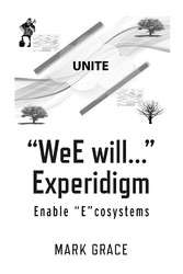 Unite: 'WeE will...' Experidigm