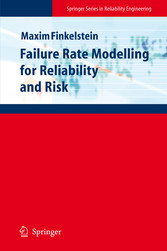 Failure Rate Modelling for Reliability and Risk