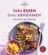 Lecker essen - locker abnehmen