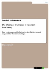 Die Qual der Wahl zum Deutschen Bundestag