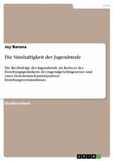 Die Sinnhaftigkeit der Jugendstrafe